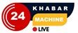 Khabar Machine 24